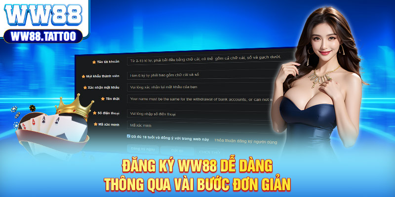 Đăng ký WW88 dễ dàng thông qua vài bước đơn giản